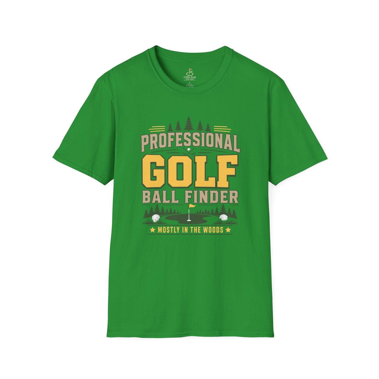 Professional Golf Ball Finder (Mostly in the Woods) Golf T-Shirt