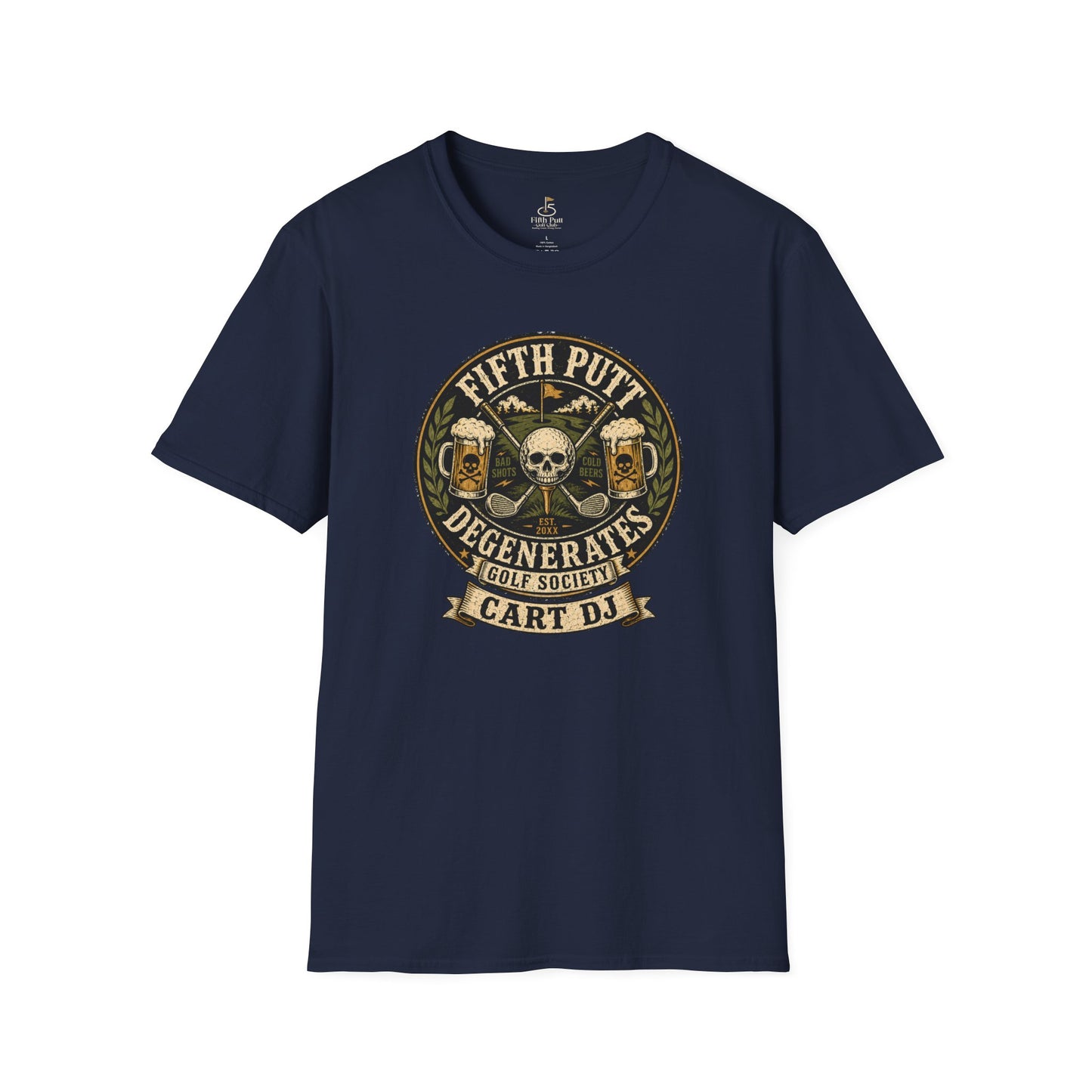 Golf Cart DJ T-Shirt — "Fifth Putt Degenerates" Skull Golf Club Tee