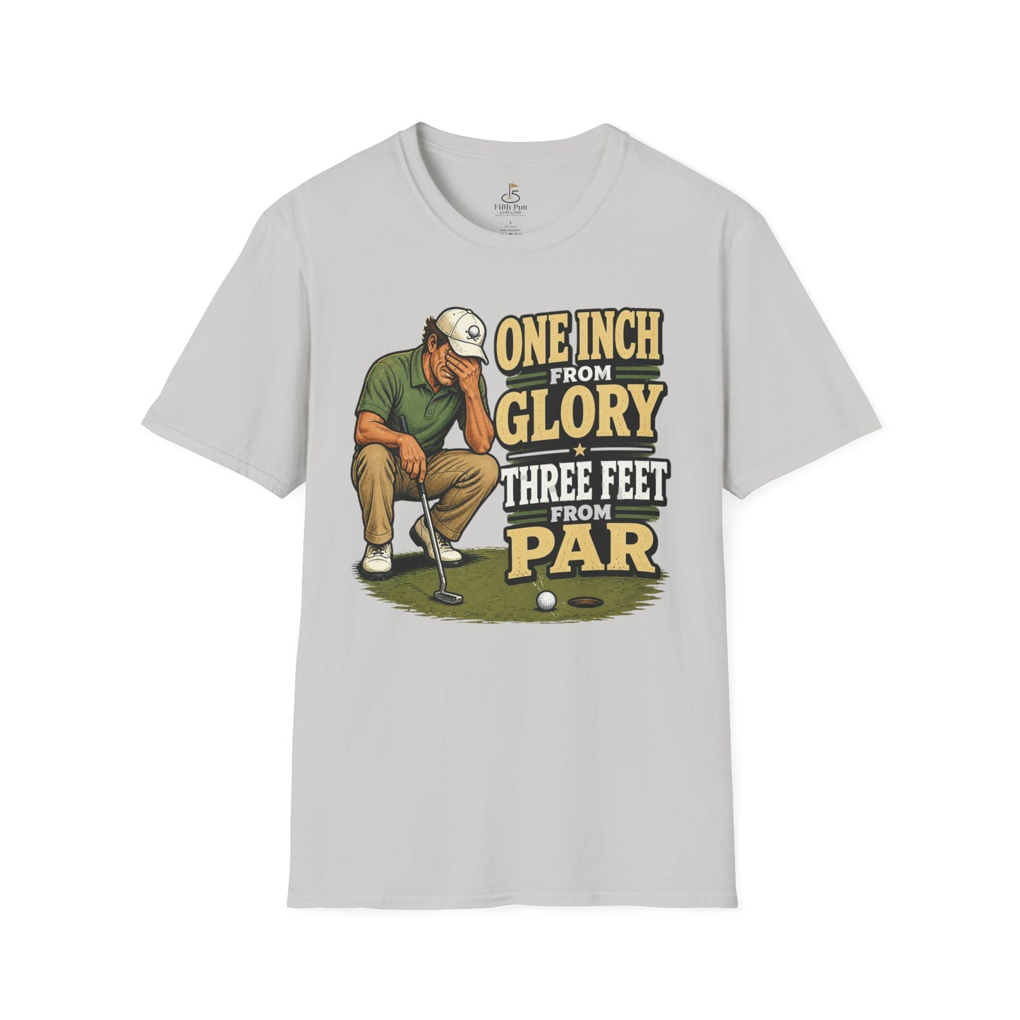 One Inch from Glory, Three Feet from Par Golf T-Shirt - Retro Golfer Graphic Tee
