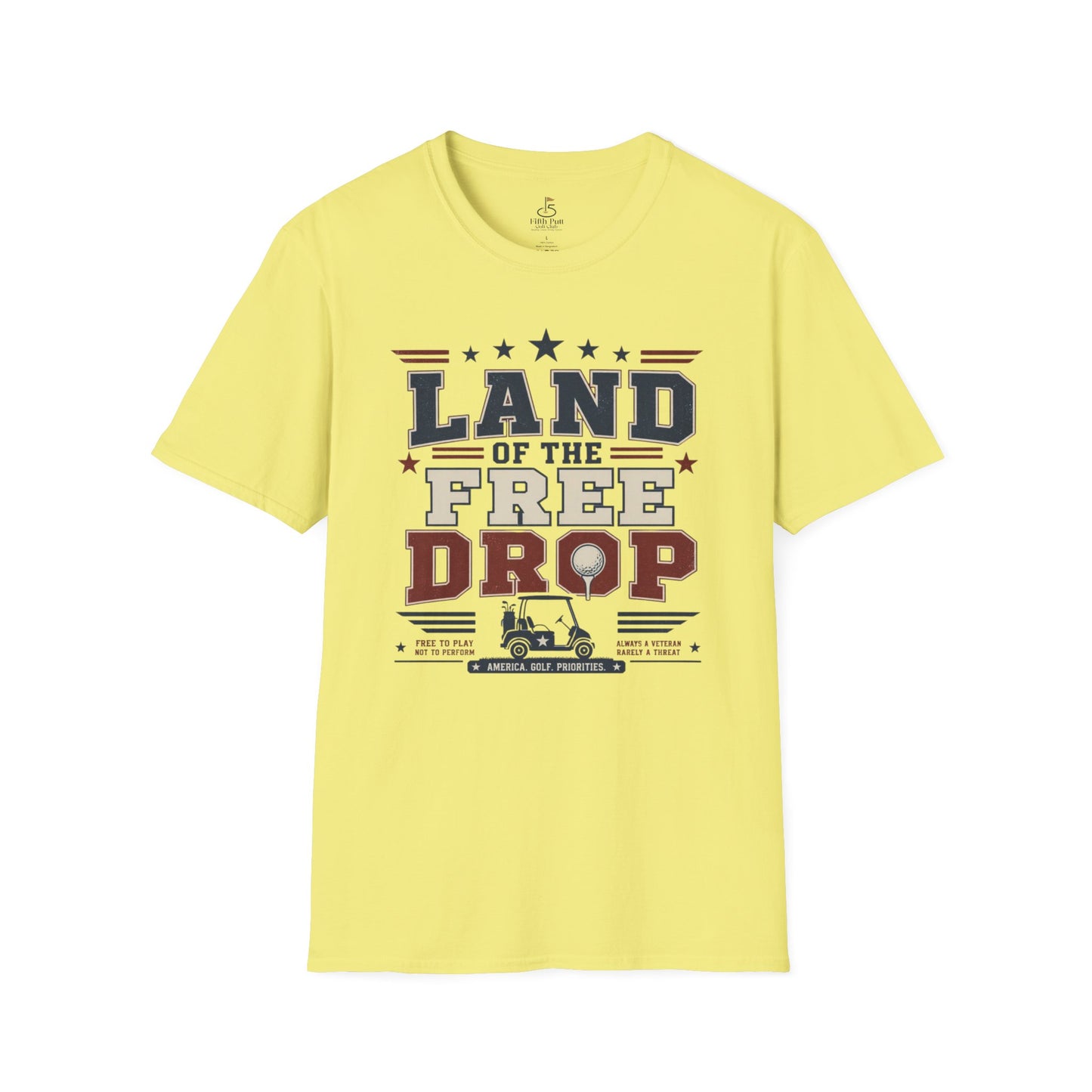 Land of the Free Drop Patriotic T-Shirt - Golf Cart Graphic Tee