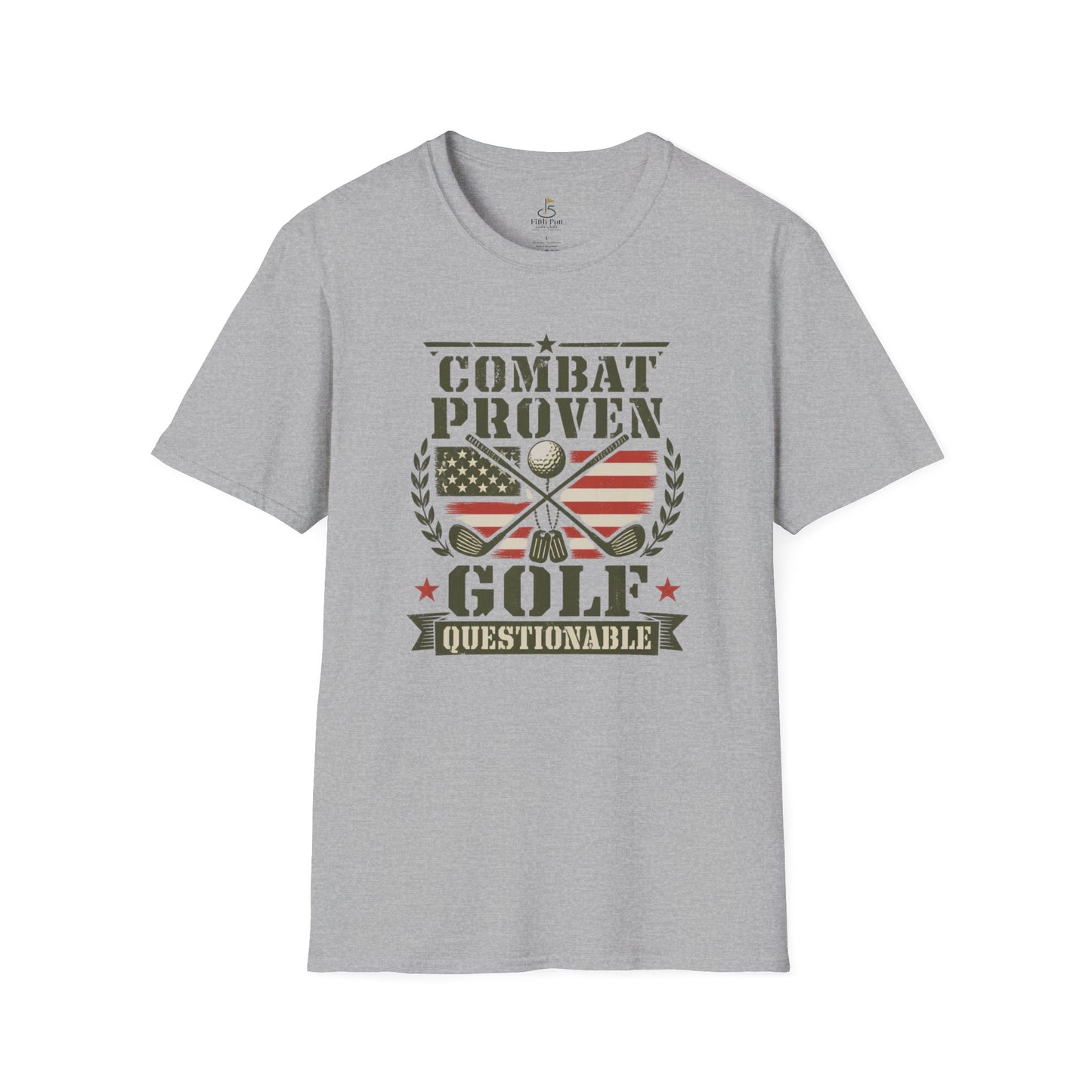 Combat Proven, Golf Questionable Golf T-Shirt — Military Veteran Golfing Tee