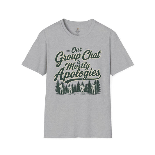 Our Group Chat is Mostly Apologies Golf T-Shirt - Funny Golf Graphic Tee