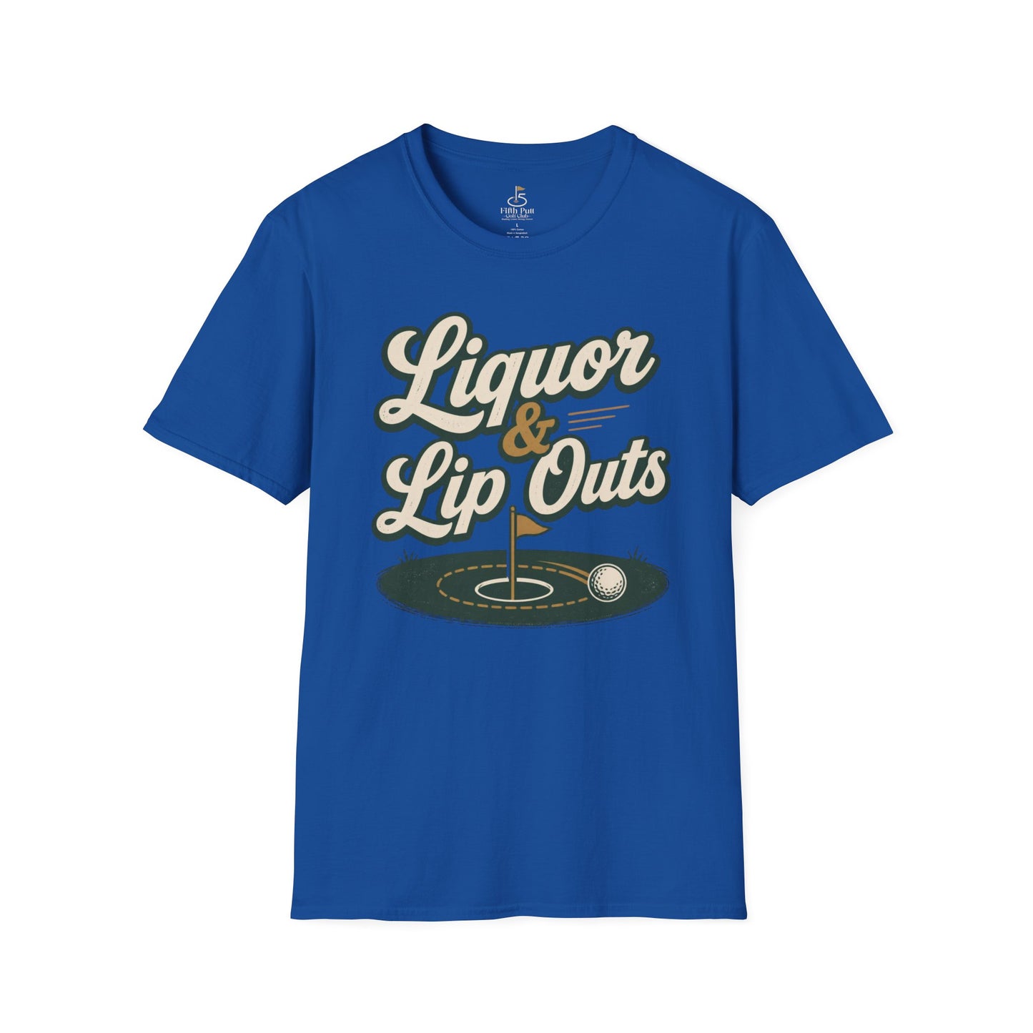 Liquor & Lip Outs Golf T-Shirt
