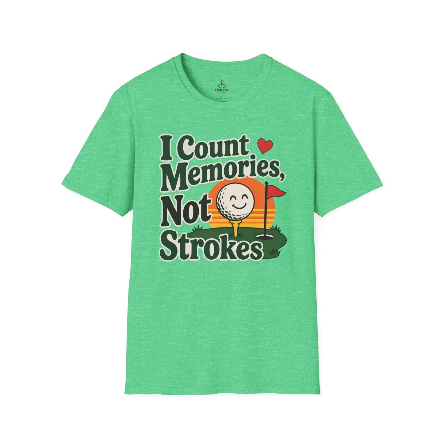 I Count Memories, Not Strokes T-Shirt