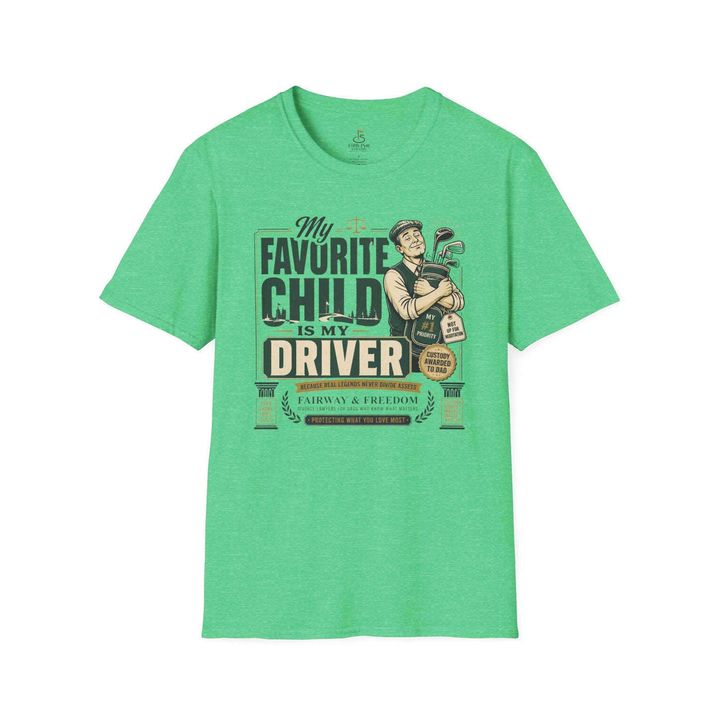 My Favorite Child Is My Driver T-Shirt – Funny Golf Dad Shirt for Parents