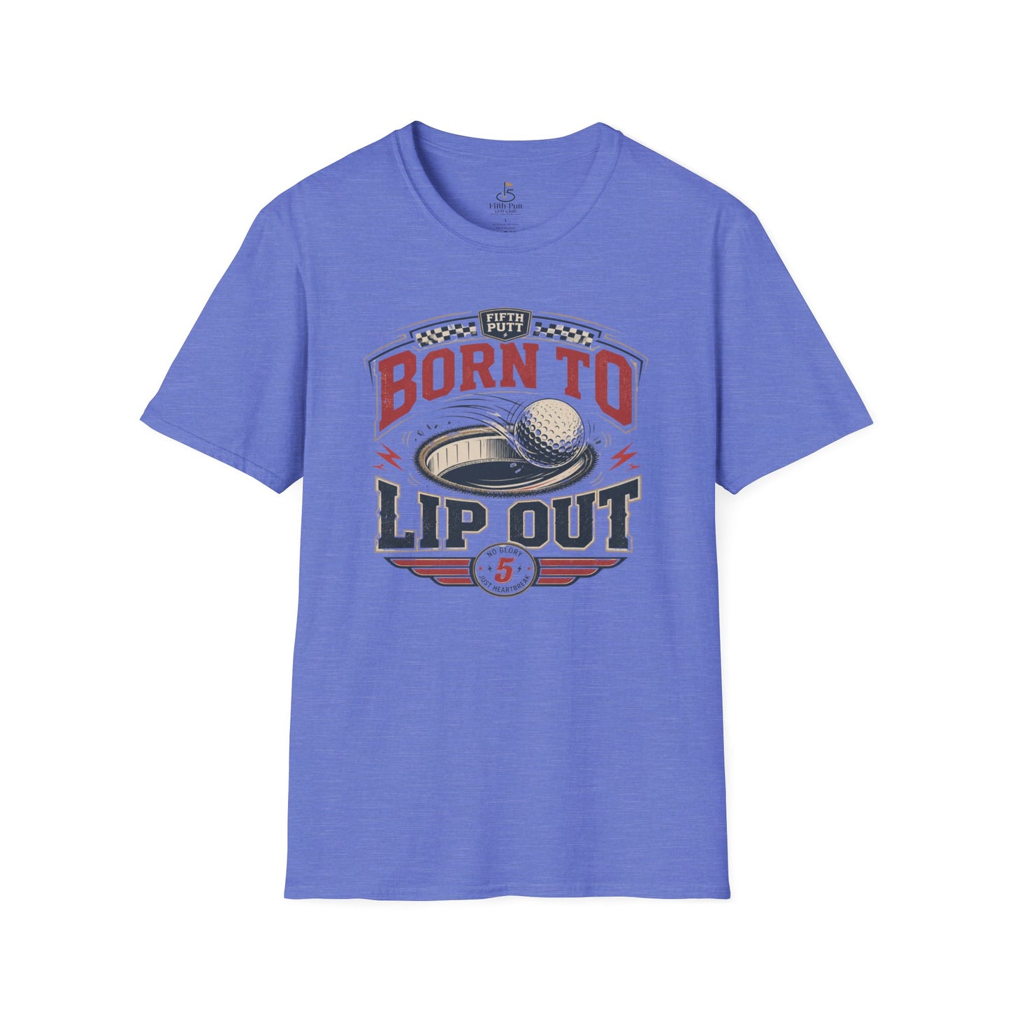 Born To Lip Out Golf Shirt — Funny Putting Mishit Tee for Golfers