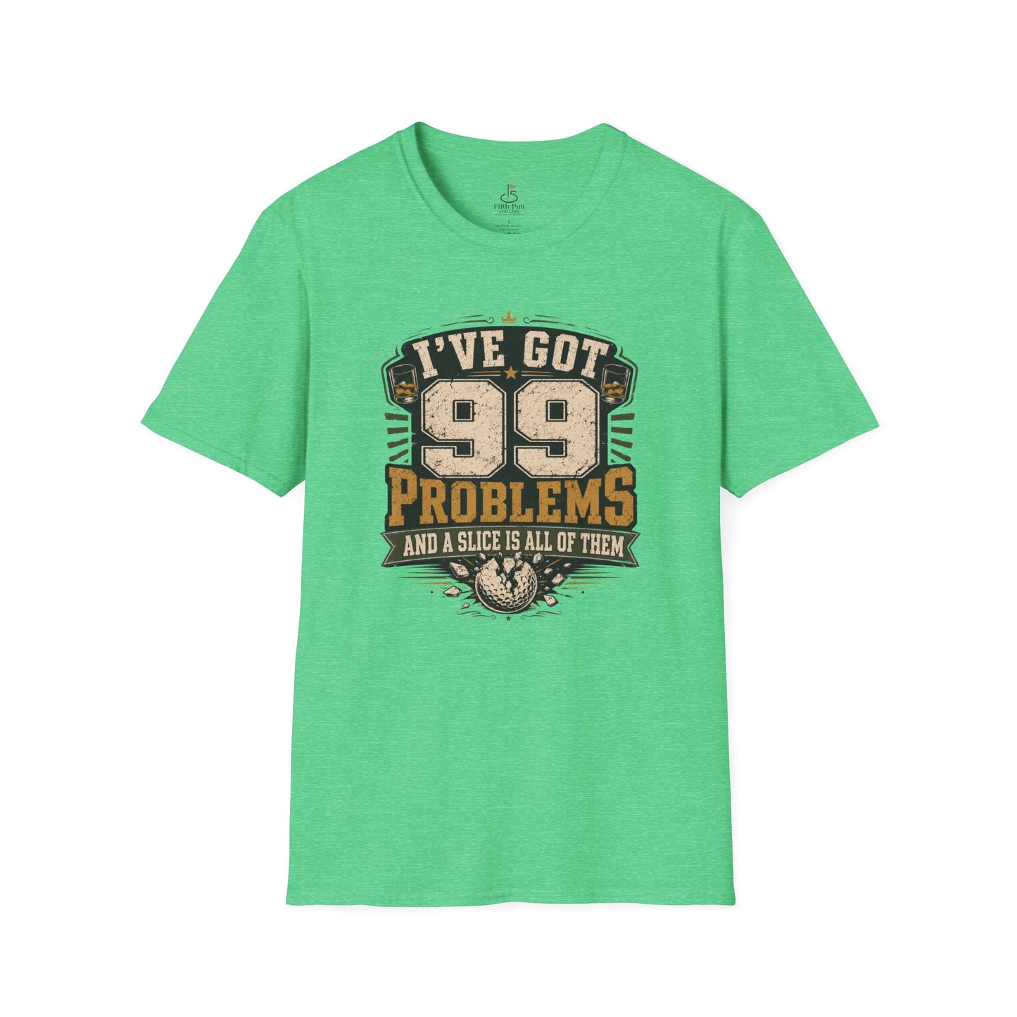 I've Got 99 Problems and a Slice Is All of Them T-Shirt - Funny Golf Graphic Tee
