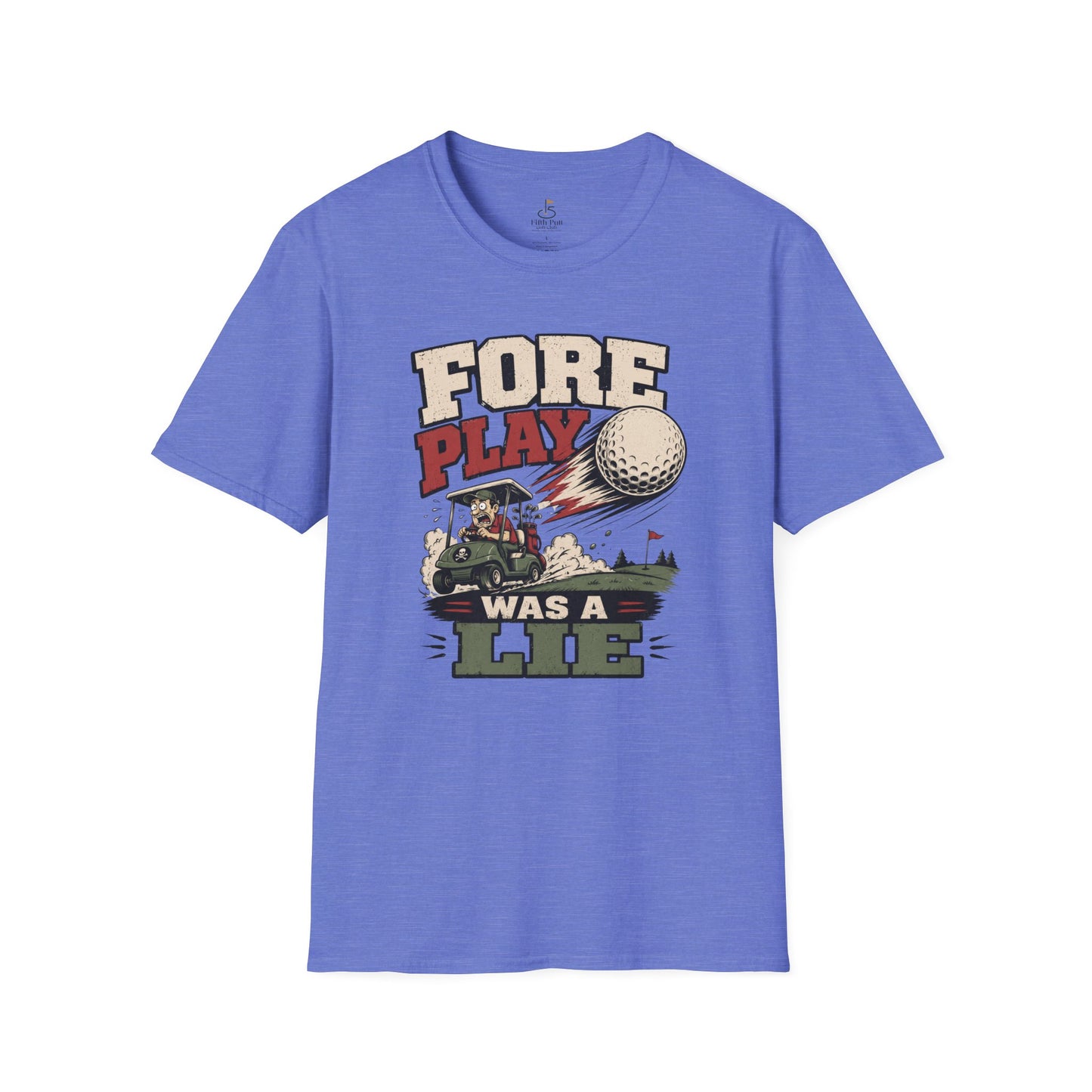 Fore Play Was a Lie Golf T-Shirt - Vintage Golf Cartoon Tee