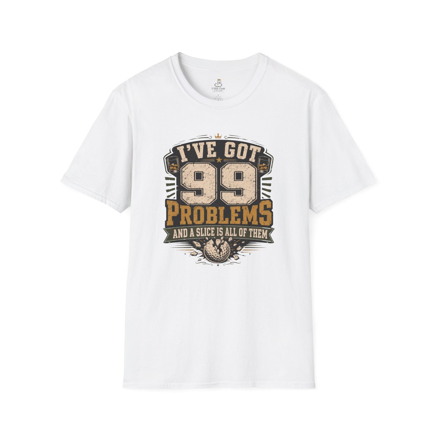 I've Got 99 Problems and a Slice Is All of Them T-Shirt - Funny Golf Graphic Tee