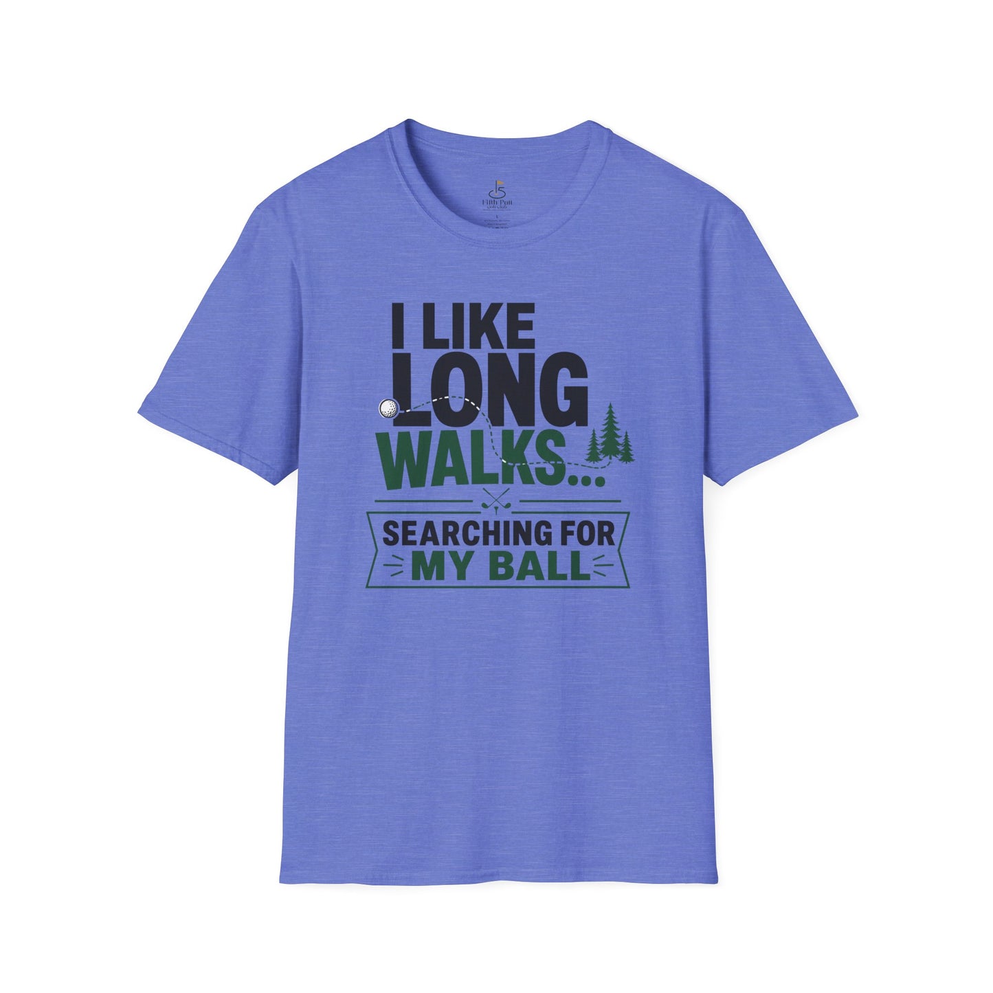 I Like Long Walks... Searching For My Ball Golf T-Shirt