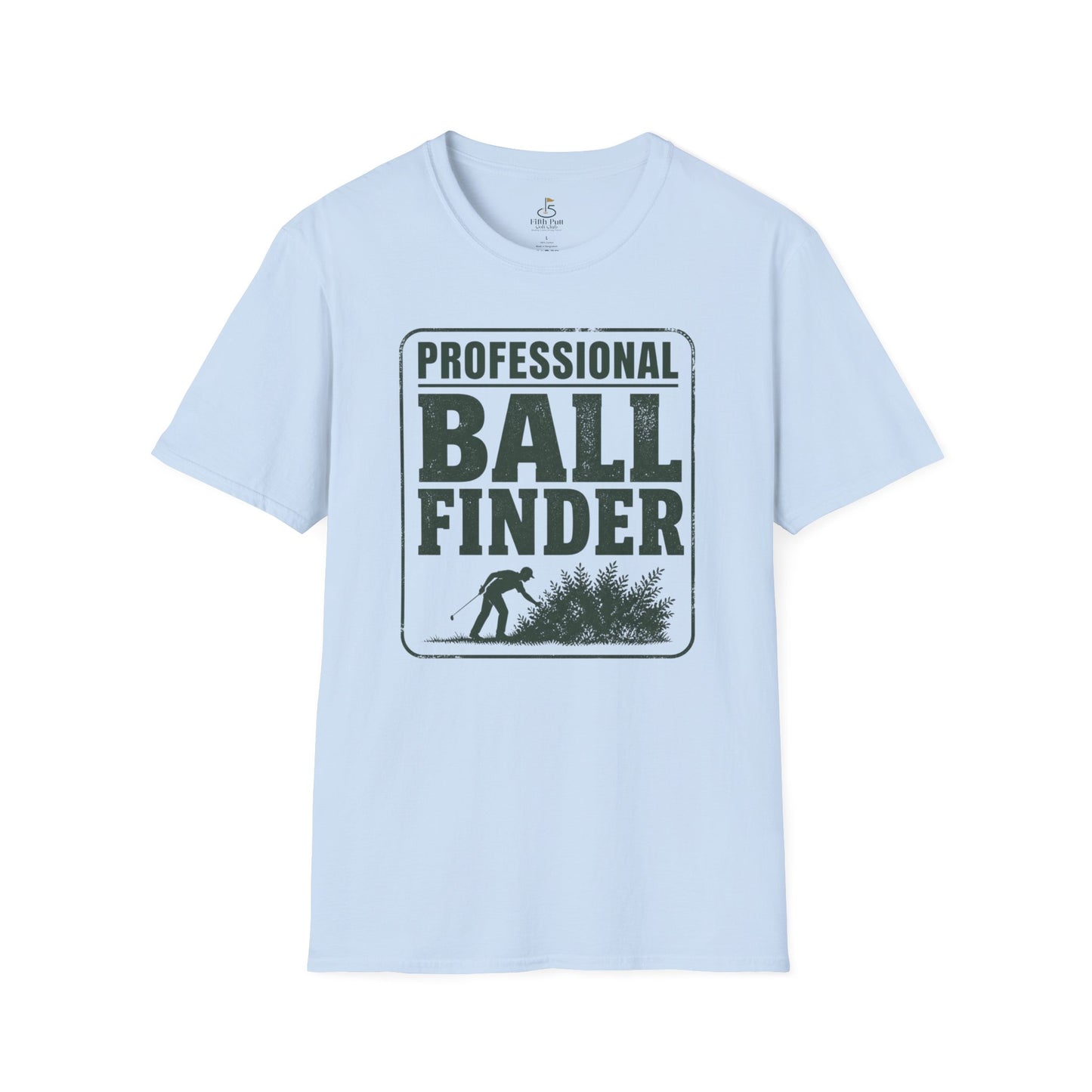 Professional Ball Finder T-Shirt — Funny Golf Shirt for Players