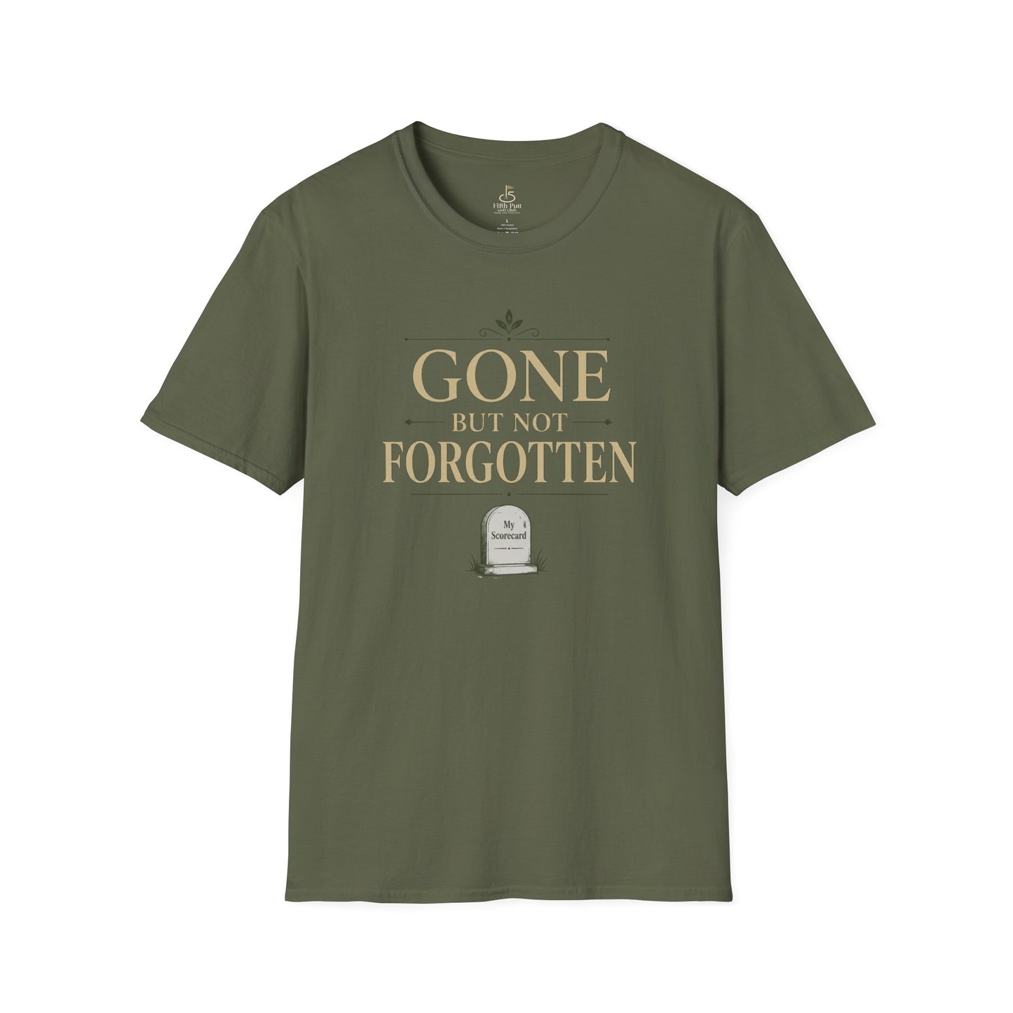 Gone But Not Forgotten T-Shirt — Memorial / Remembrance Tee with Scorecard Tombstone Graphic