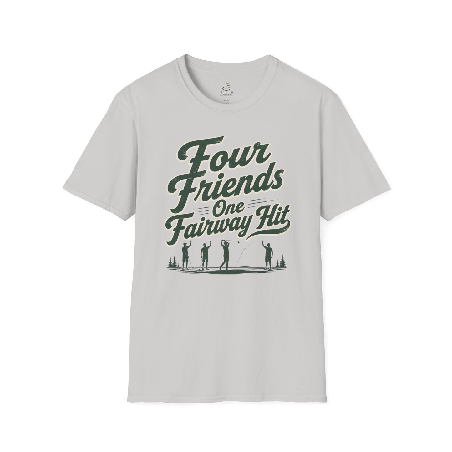 Four Friends One Fairway Hit Golf T-Shirt - Casual Golfing Tee