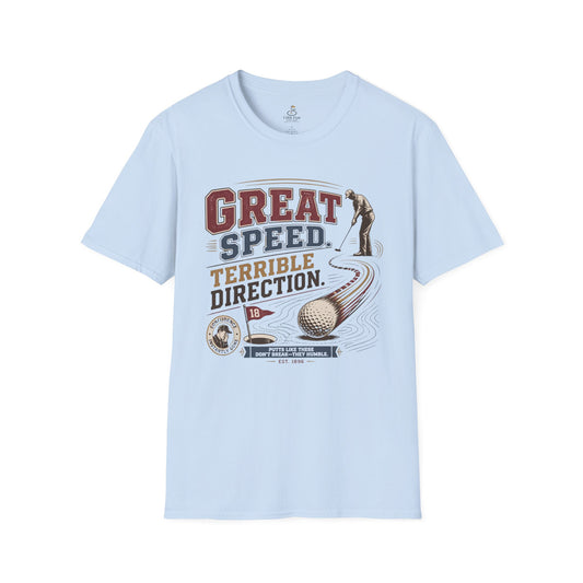 Great Speed, Terrible Direction Golf T-Shirt - Vintage Golf Humor Tee