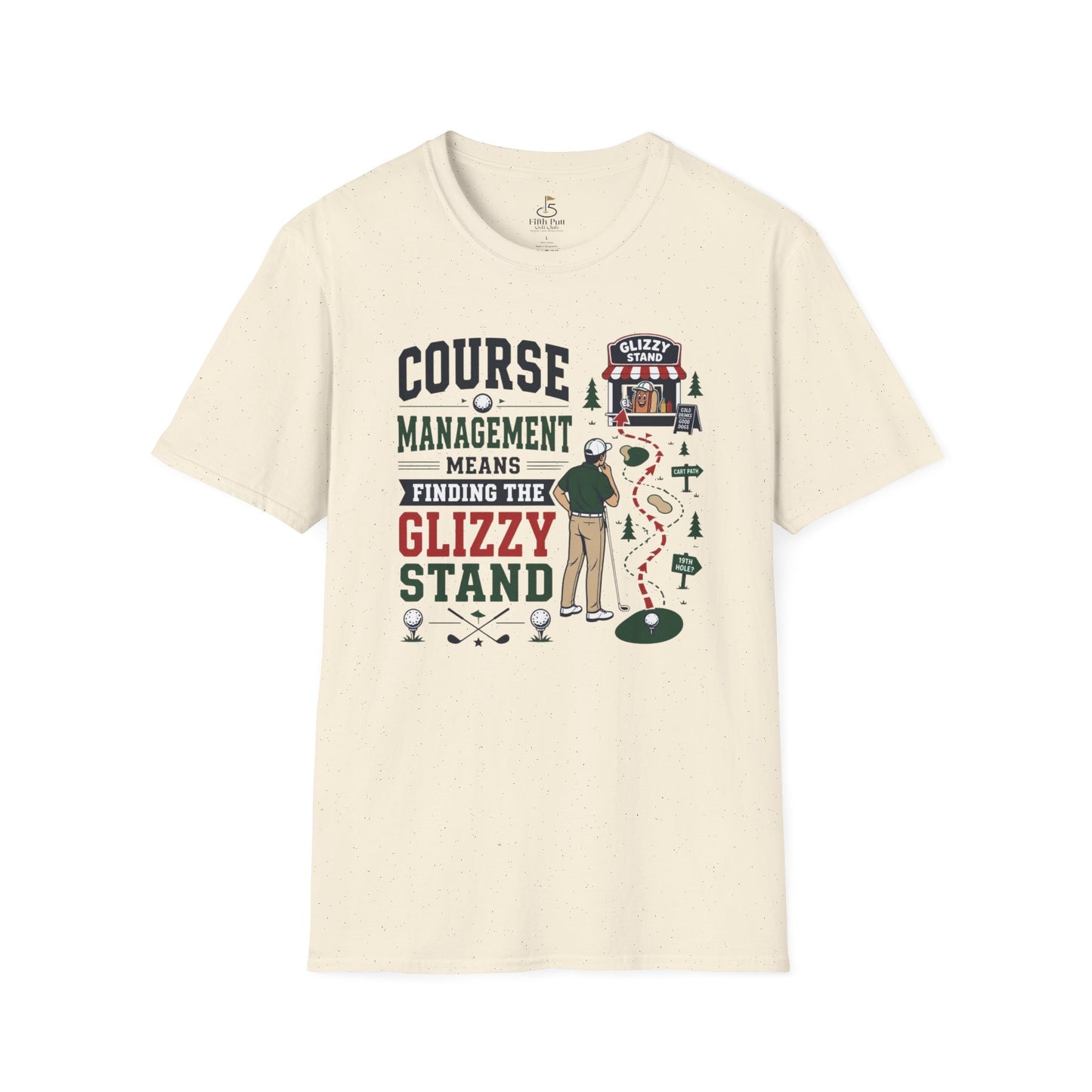 Course Management Means Finding the Glizzy Stand T-Shirt