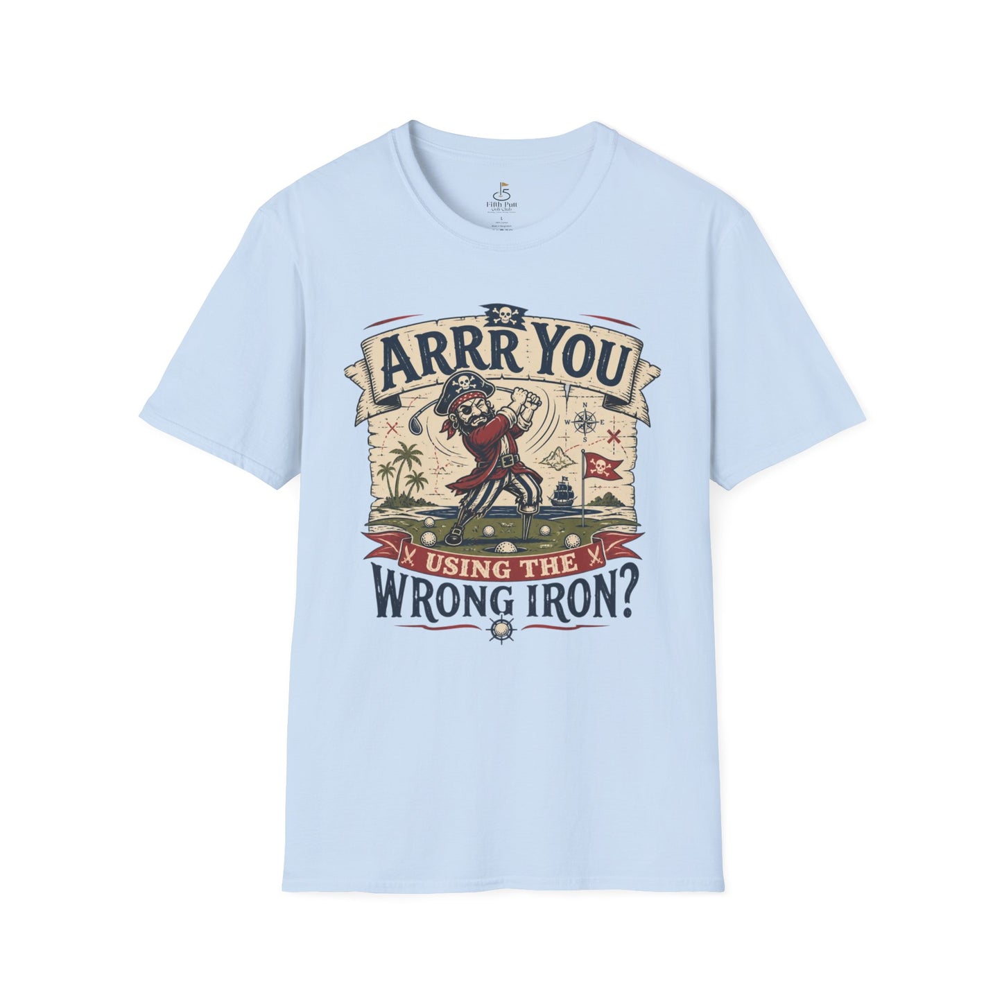 Arrr You Using the Wrong Iron? Pirate Golfer T‑Shirt - Vintage Golf Humor Tee