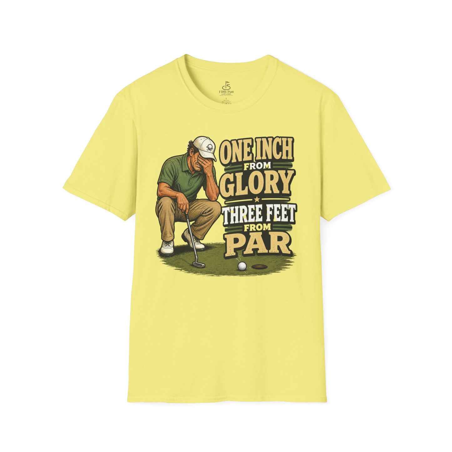 One Inch from Glory, Three Feet from Par Golf T-Shirt - Retro Golfer Graphic Tee