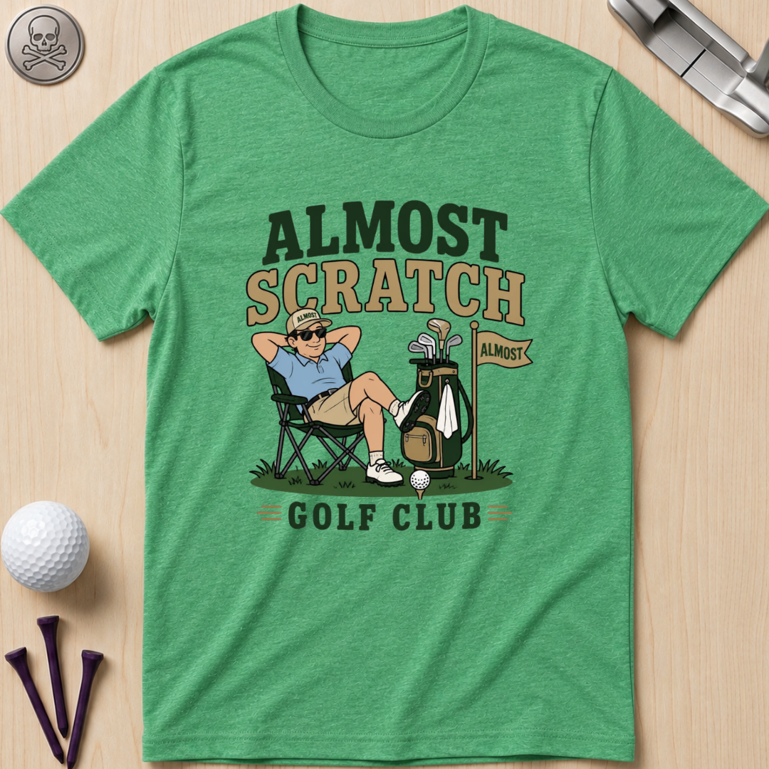 Almost Scratch Golf Club T-Shirt