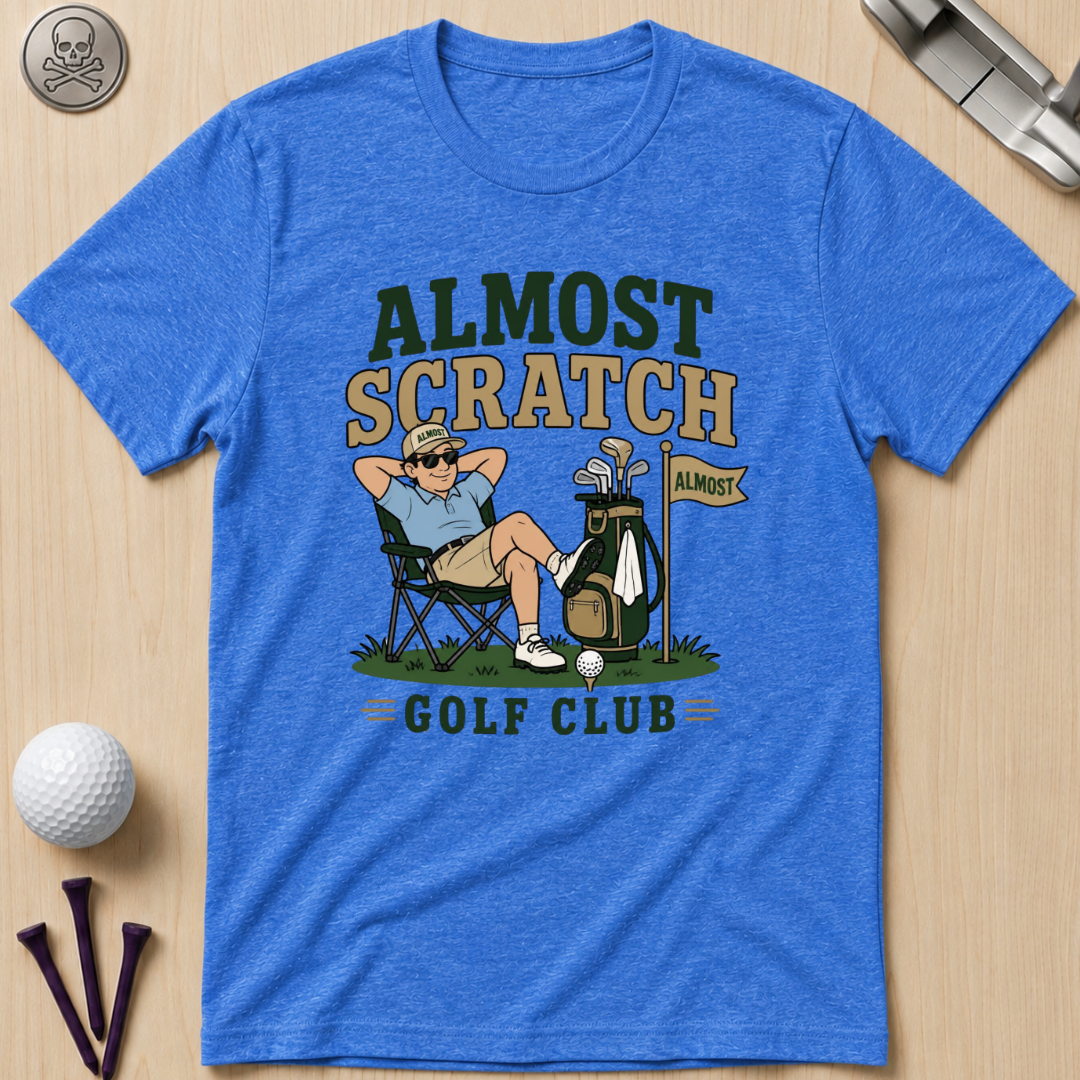 Almost Scratch Golf Club T-Shirt