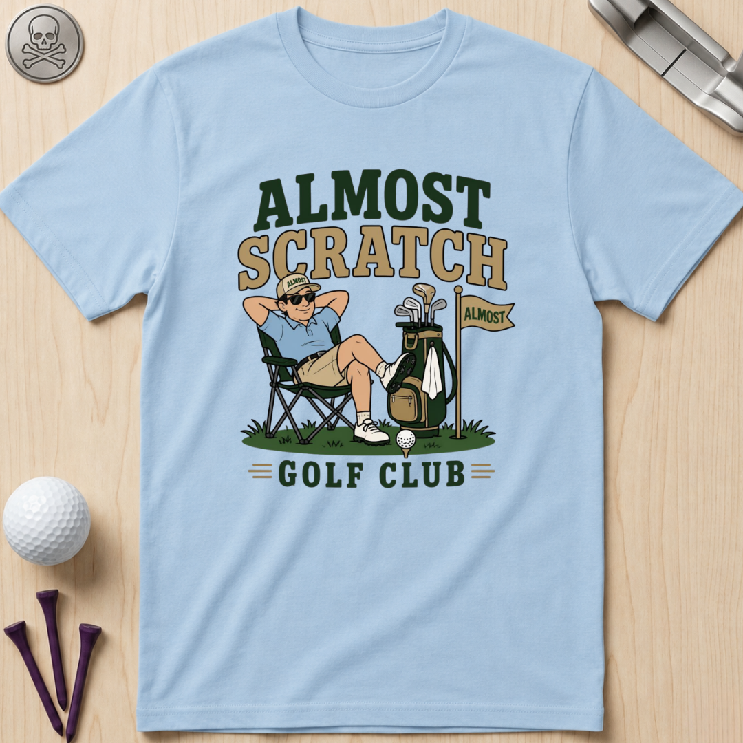 Almost Scratch Golf Club T-Shirt