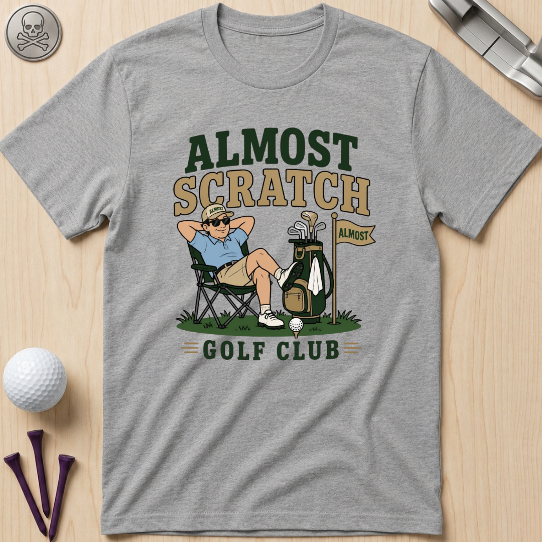 Almost Scratch Golf Club T-Shirt