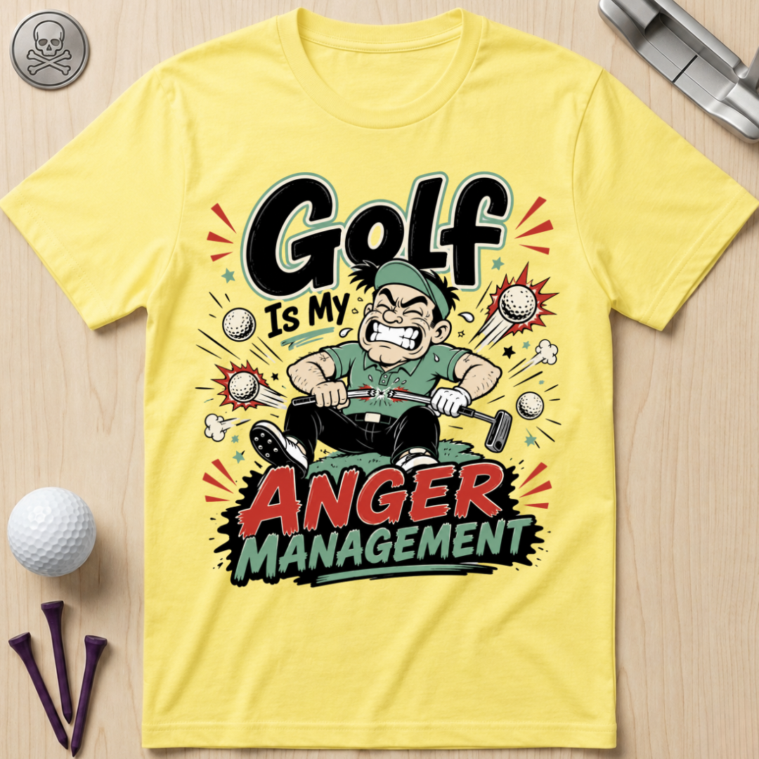 Golf Is My Anger Management T-Shirt