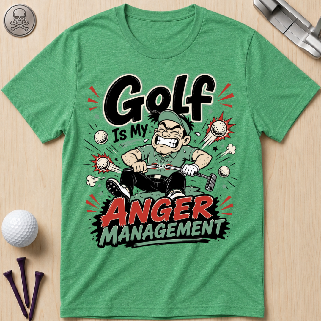 Golf Is My Anger Management T-Shirt