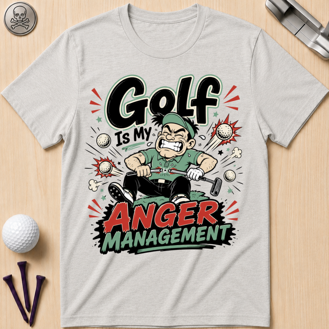 Golf Is My Anger Management T-Shirt