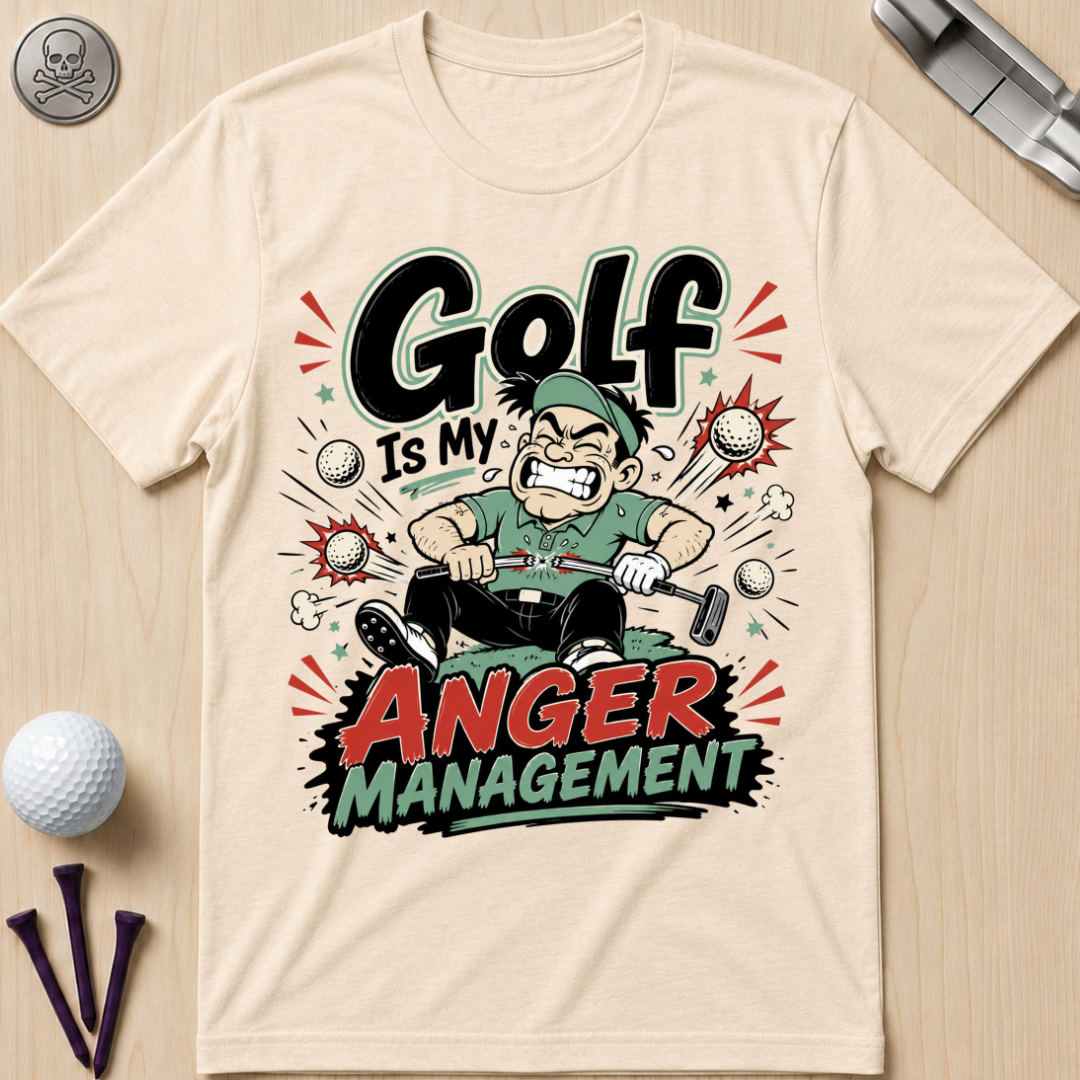 Golf Is My Anger Management T-Shirt