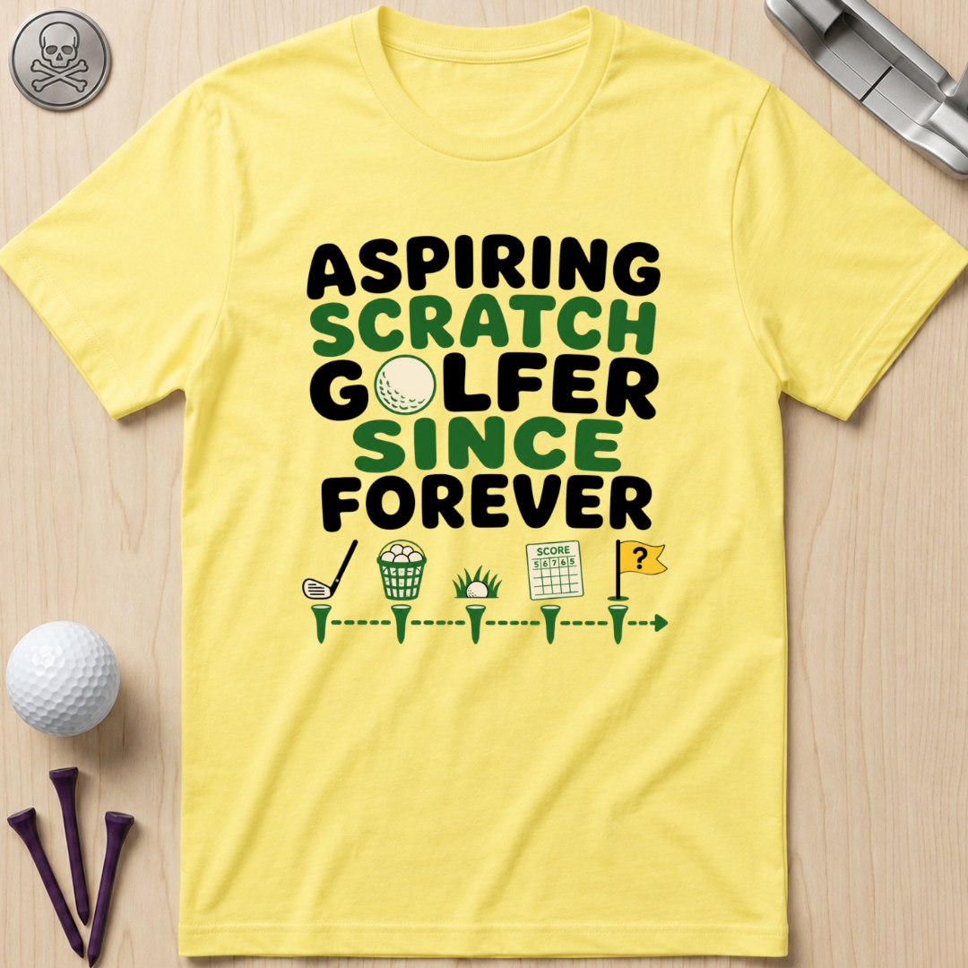 Aspiring Scratch Golfer T-Shirt