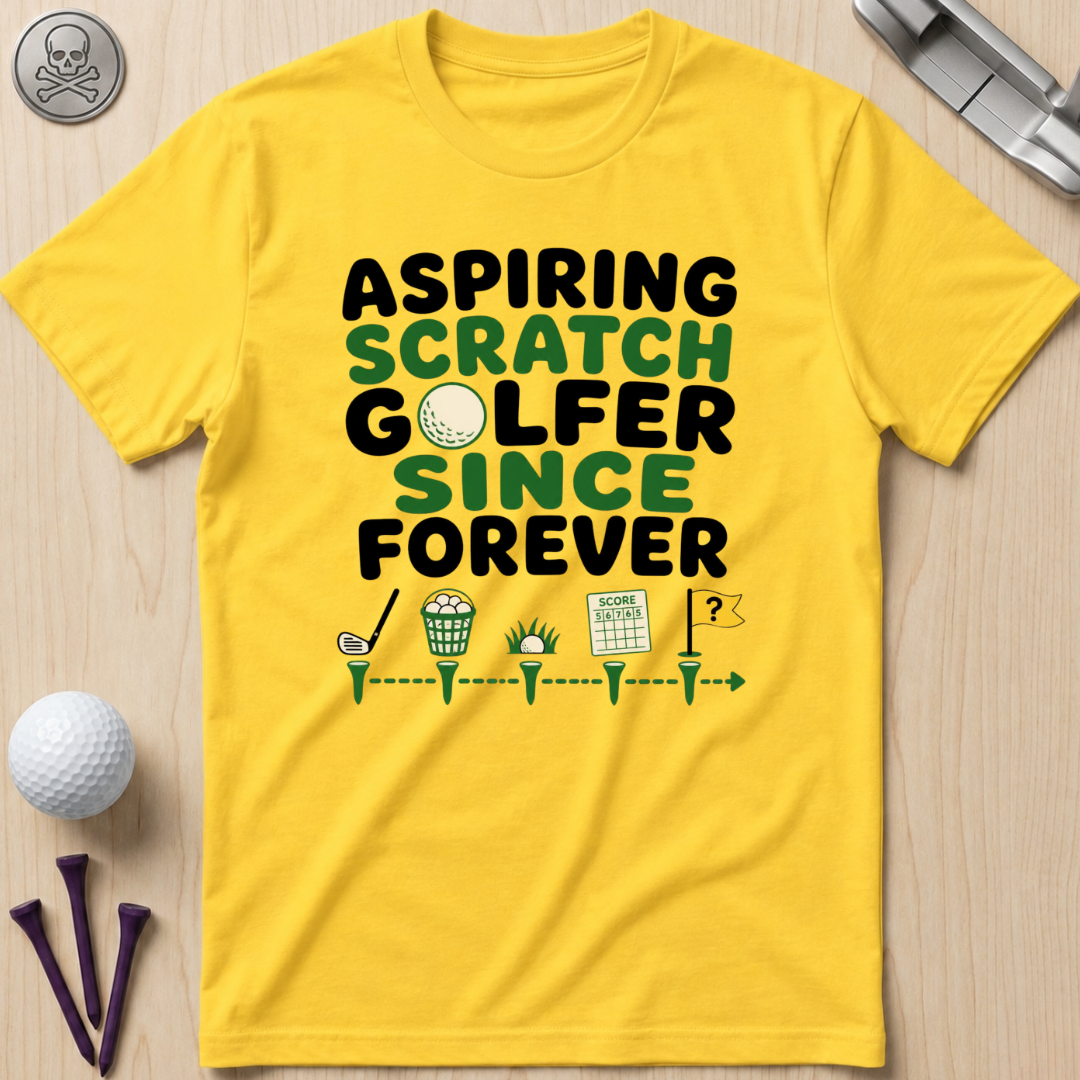 Aspiring Scratch Golfer T-Shirt