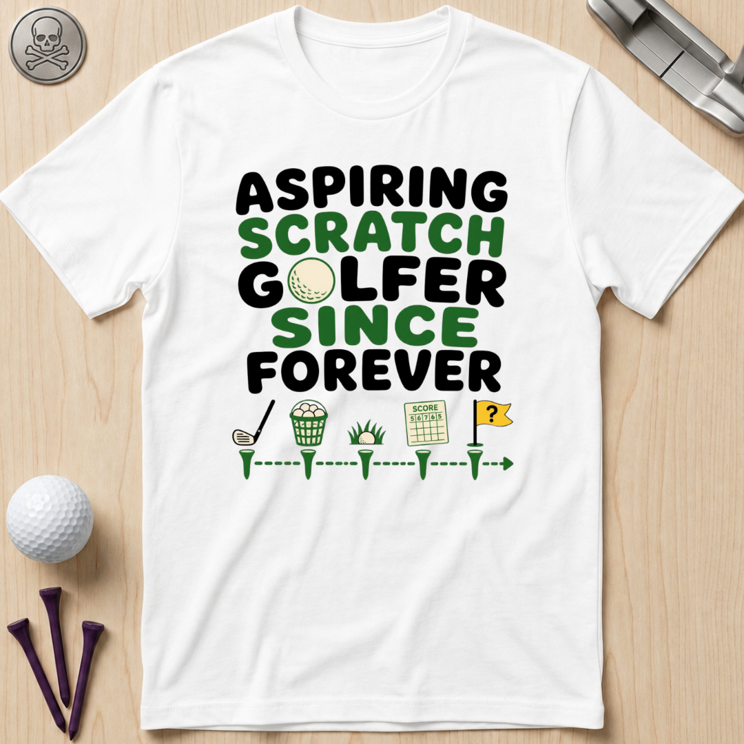 Aspiring Scratch Golfer T-Shirt