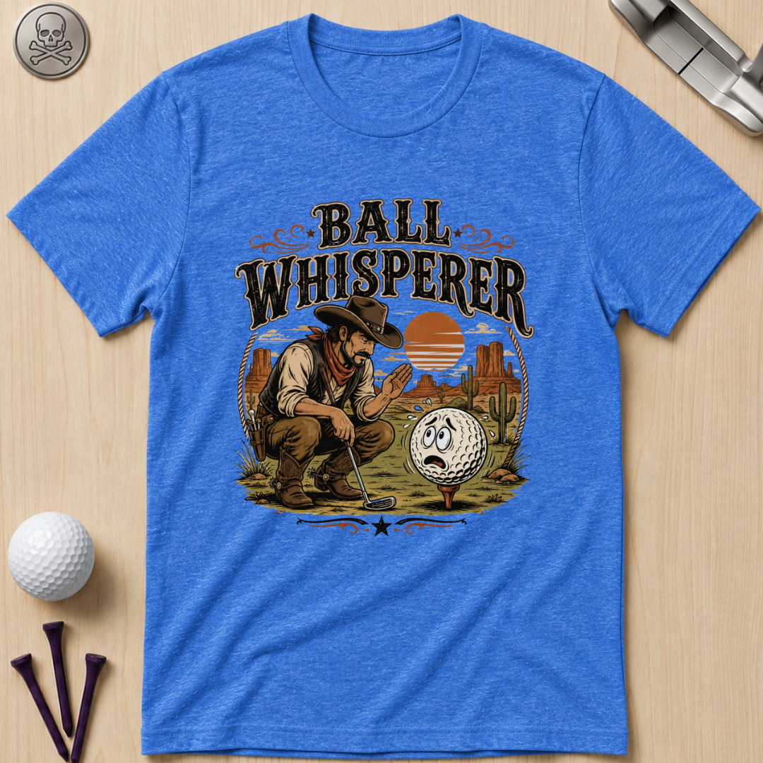 Ball Whisperer T-Shirt