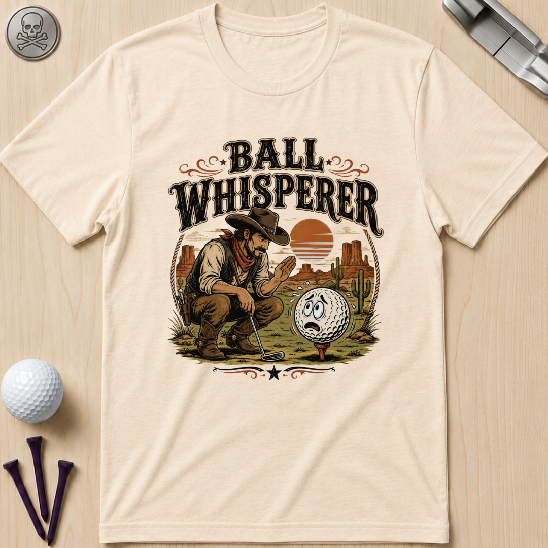 Ball Whisperer T-Shirt