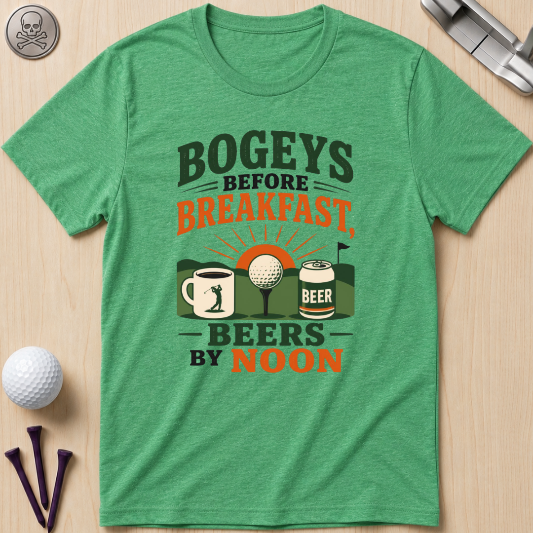 Bogeys Before Breakfast, Beers By Noon T-Shirt