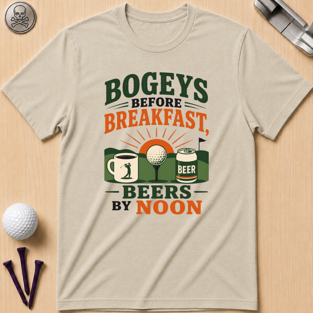 Bogeys Before Breakfast, Beers By Noon T-Shirt