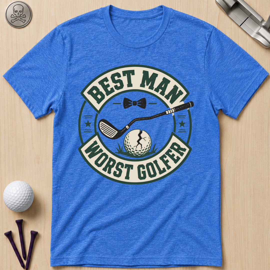 Best Man Worst Golfer T-Shirt