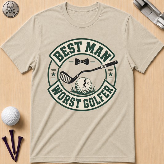 Best Man Worst Golfer T-Shirt