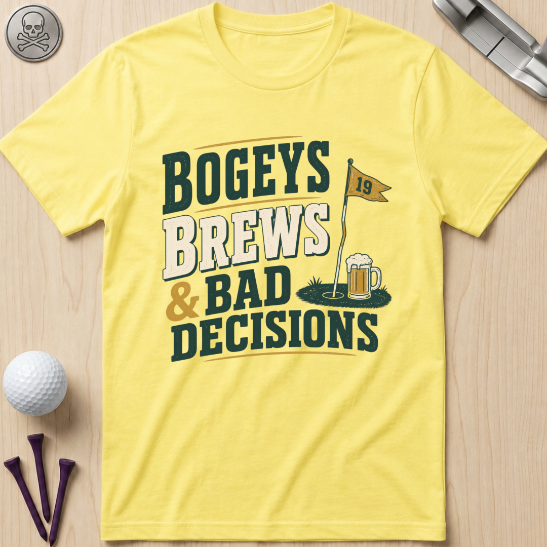 Bogeys Brews & Bad Decisions T-Shirt