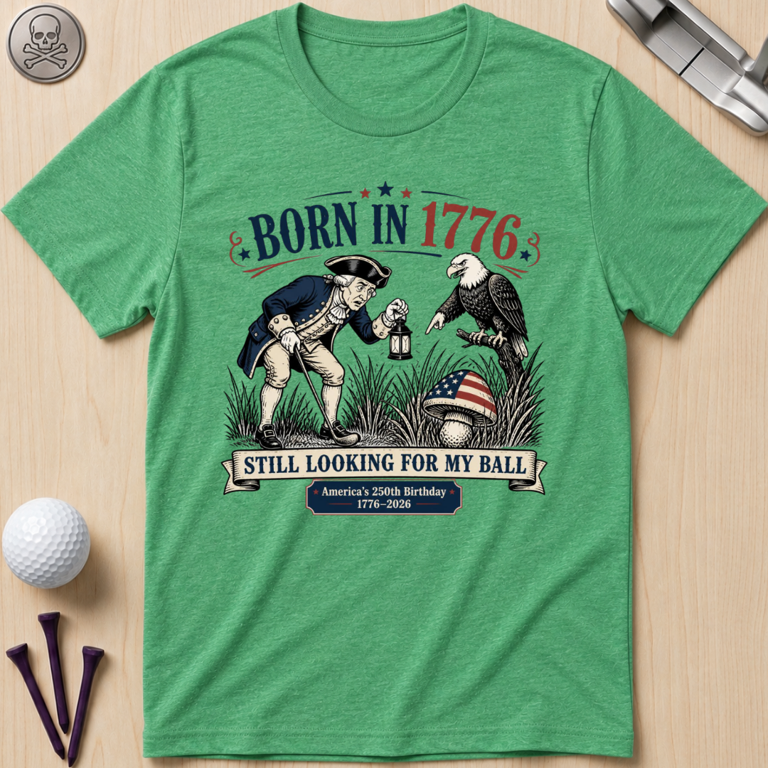 Born In 1776 T-Shirt