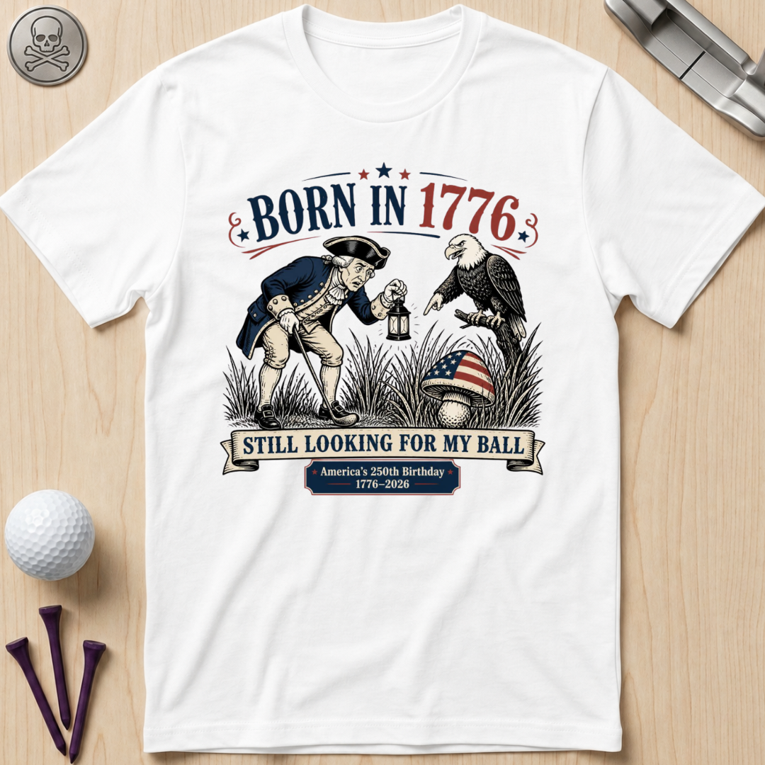 Born In 1776 T-Shirt