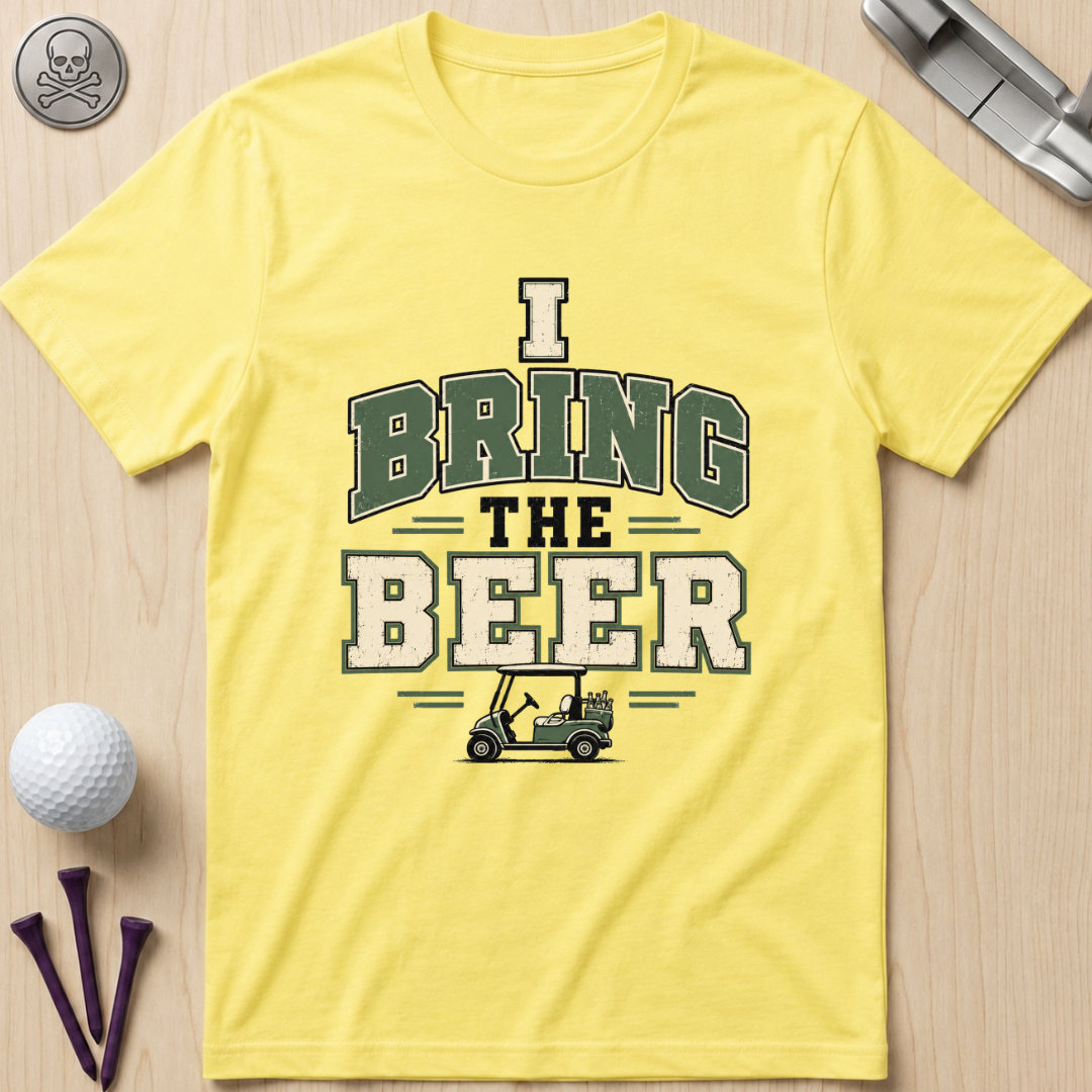 I Bring The Beer Golf T‑Shirt