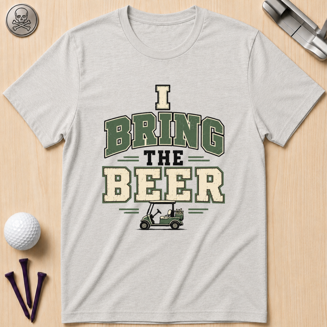I Bring The Beer Golf T‑Shirt
