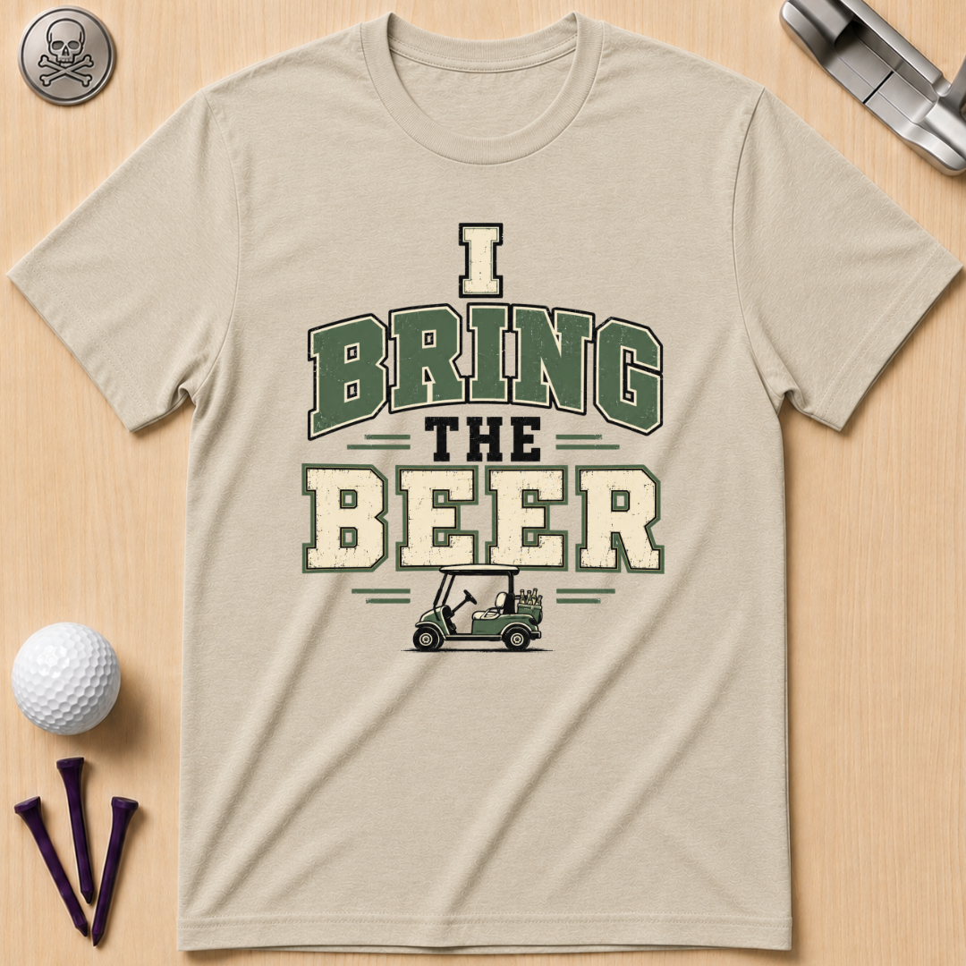 I Bring The Beer Golf T‑Shirt