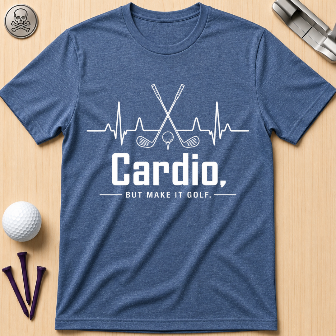Cardio, but Make It Golf Golf T-Shirt