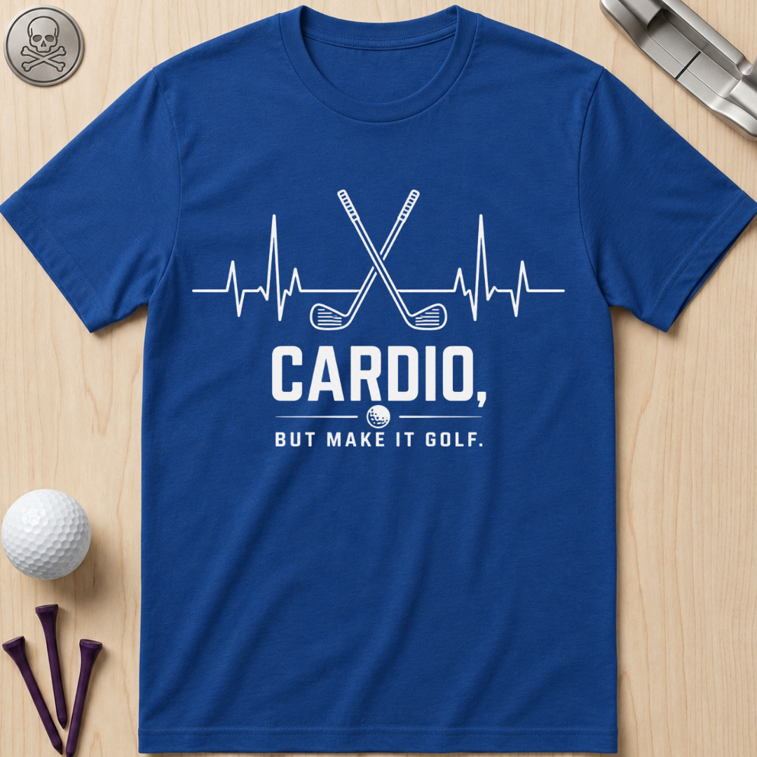 Cardio But Make It Golf T-Shirt