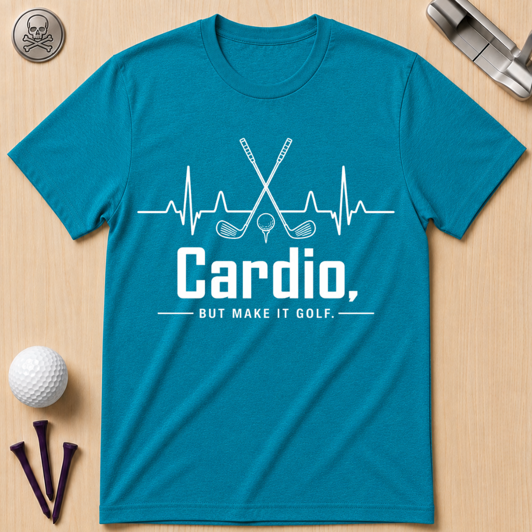 Cardio, but Make It Golf Golf T-Shirt