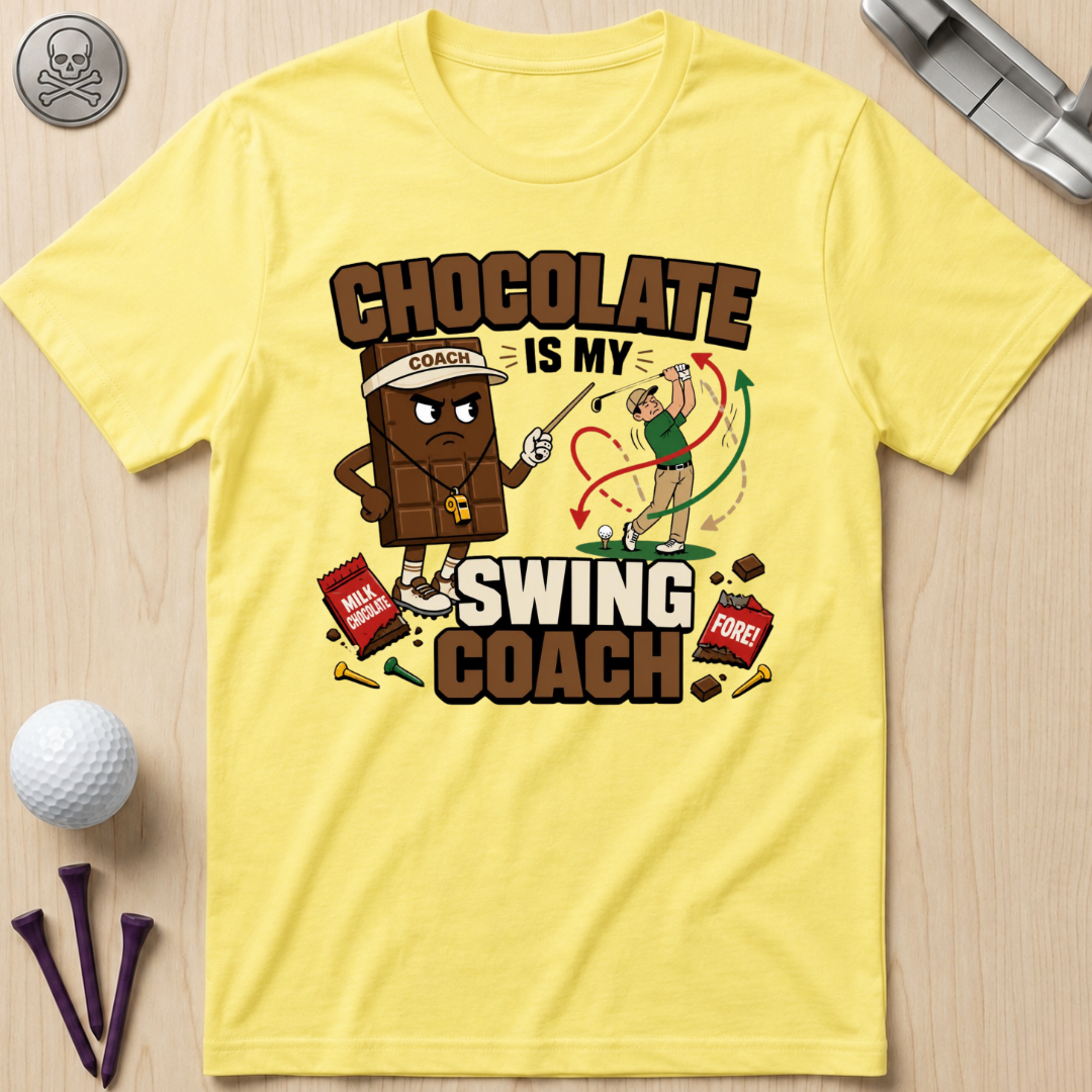 Chocolate Is My Swing Coach T-Shirt