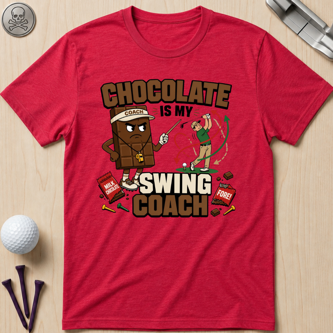 Chocolate Is My Swing Coach T-Shirt