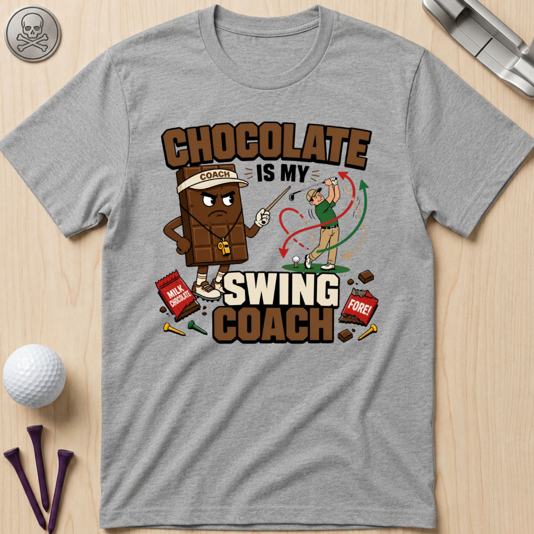Chocolate Is My Swing Coach T-Shirt